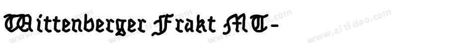 Wittenberger Frakt MT字体转换